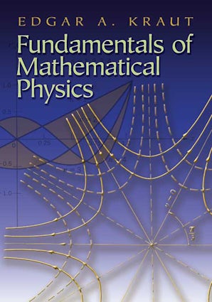 Fundamentals of Mathematical Physics – Dover Publications