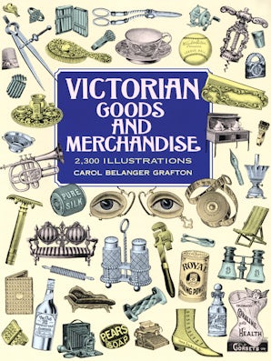 Victorian Goods and Merchandise