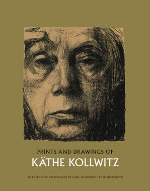 Prints and Drawings of Käthe Kollwitz