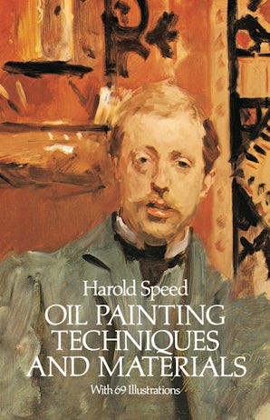 Oil Painting Techniques and Materials – Dover Publications