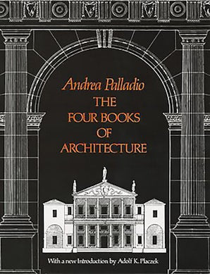 The Four Books of Architecture – Dover Publications