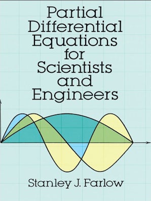 Partial Differential Equations for Scientists and Engineers