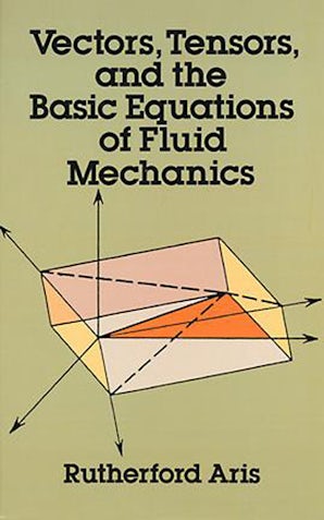 Vectors, Tensors and the Basic Equations of Fluid Mechanics