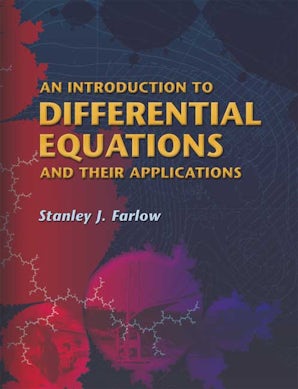 An Introduction to Differential Equations and Their Applications