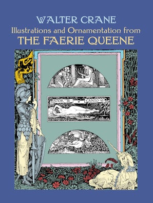 Illustrations and Ornamentation from The Faerie Queene