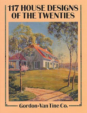 117 House Designs of the Twenties – Dover Publications