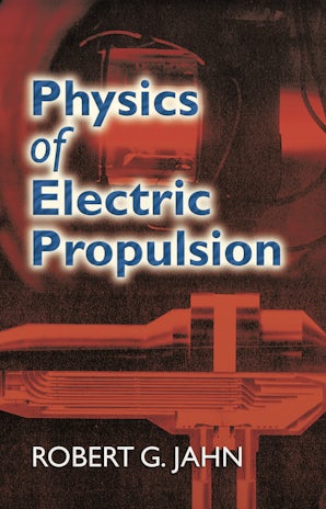 Physics of Electric Propulsion