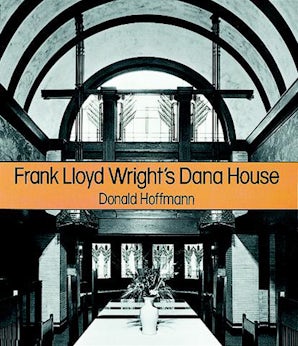 Frank Lloyd Wright's Dana House