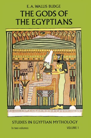 The Gods of the Egyptians, Volume 1