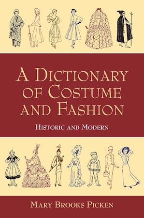 A Dictionary of Costume and Fashion