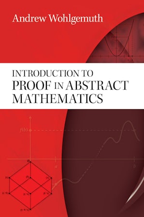 Introduction to Proof in Abstract Mathematics