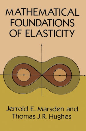 Mathematical Foundations of Elasticity – Dover Publications