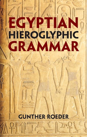 Egyptian Hieroglyphic Grammar