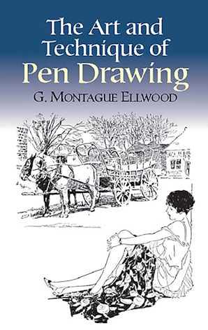 The Art and Technique of Pen Drawing