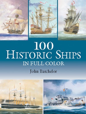 100 Historic Ships in Full Color – Dover Publications