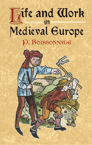 Life and Work in Medieval Europe