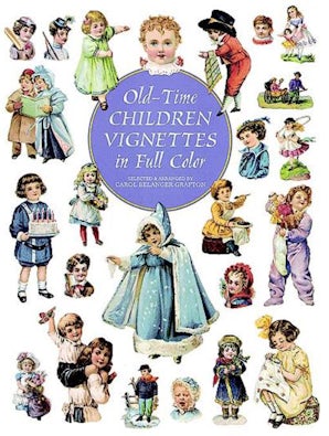 Old-Time Children Vignettes in Full Color