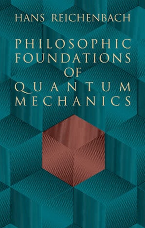 Philosophic Foundations of Quantum Mechanics