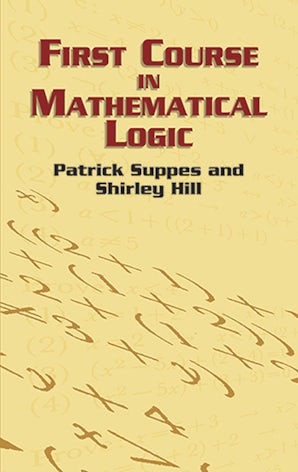 First Course in Mathematical Logic