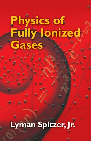 Physics of Fully Ionized Gases