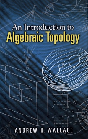 An Introduction to Algebraic Topology