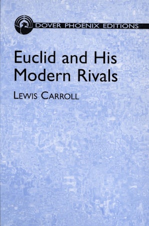 Euclid and His Modern Rivals