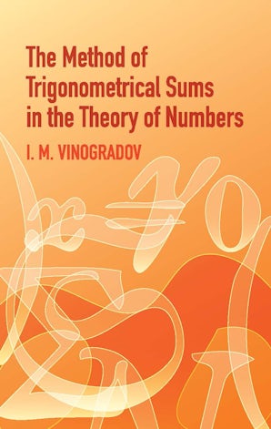 The Method of Trigonometrical Sums in the Theory of Numbers