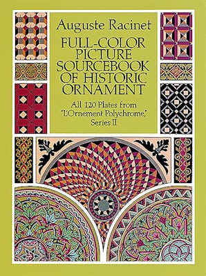 Full-Color Picture Sourcebook of Historic Ornament