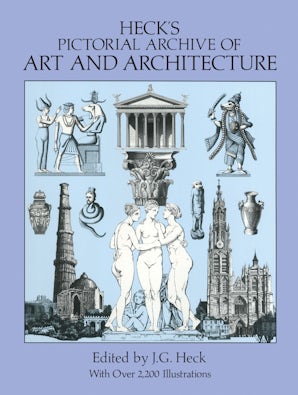 Heck's Pictorial Archive of Art and Architecture