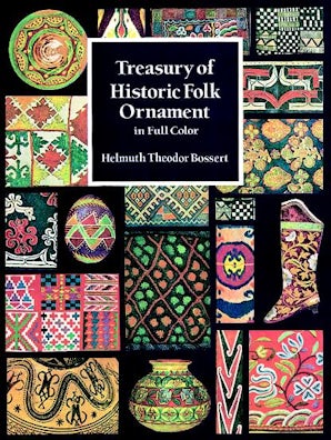 Treasury of Historic Folk Ornament in Full Color