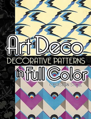 Art Deco Decorative Patterns in Full Color – Dover Publications