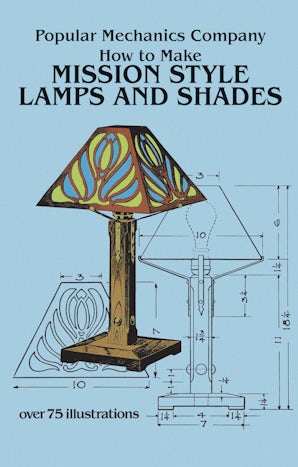 How to Make Mission Style Lamps and Shades