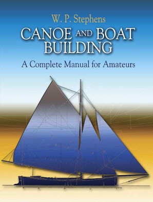 Canoe and Boat Building – Dover Publications