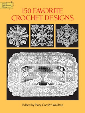 150 Favorite Crochet Designs