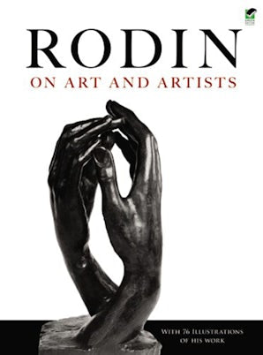 Rodin on Art and Artists – Dover Publications