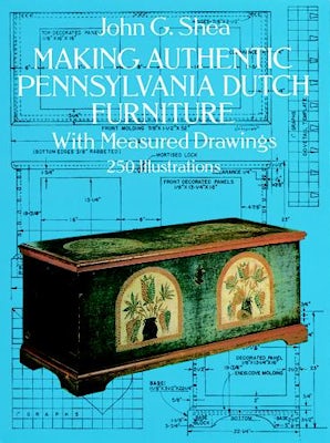 Making Authentic Pennsylvania Dutch Furniture