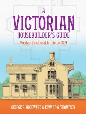 A Victorian Housebuilder's Guide