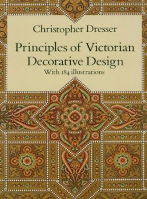 Principles of Victorian Decorative Design – Dover Publications
