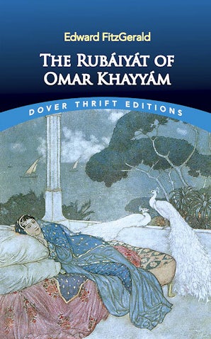 The Rubáiyát of Omar Khayyám