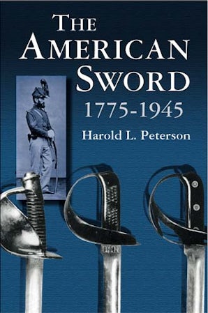 The American Sword 1775-1945