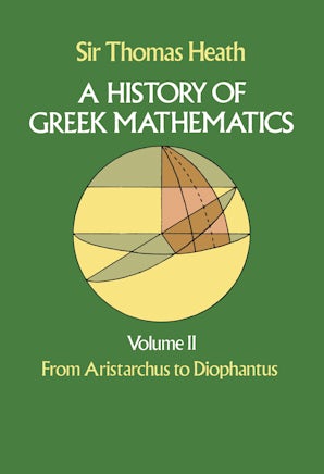 A History of Greek Mathematics, Volume II – Dover Publications