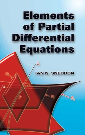 Elements of Partial Differential Equations – Dover Publications