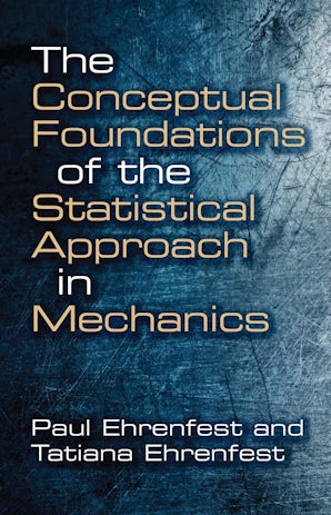 The Conceptual Foundations of the Statistical Approach in Mechanics