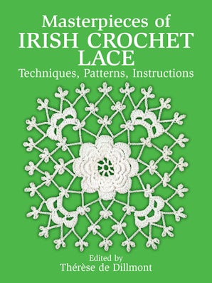 Masterpieces of Irish Crochet Lace