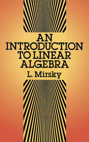 An Introduction to Linear Algebra – Dover Publications