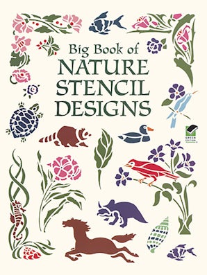 Big Book of Nature Stencil Designs – Dover Publications