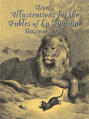 Doré's Illustrations for the Fables of La Fontaine – Dover