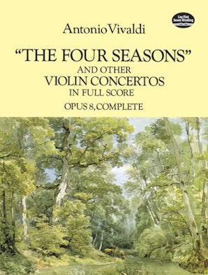 The Four Seasons and Other Violin Concertos in Full Score