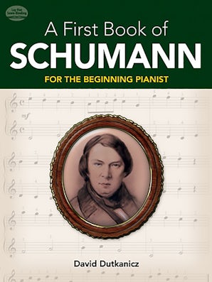 A First Book of Schumann – Dover Publications