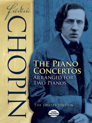 Frédéric Chopin: The Piano Concertos Arranged for Two Pianos